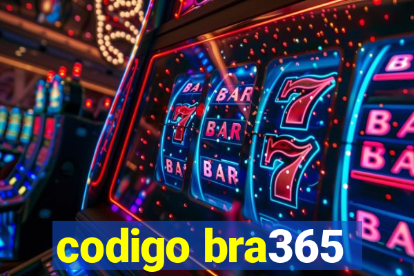 codigo bra365